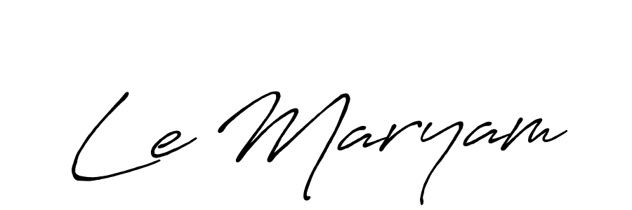 Make a short Le Maryam signature style. Manage your documents anywhere anytime using Antro_Vectra_Bolder. Create and add eSignatures, submit forms, share and send files easily. Le Maryam signature style 7 images and pictures png