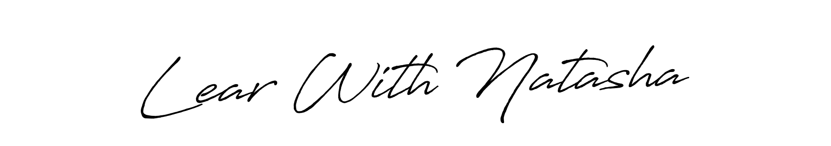 Use a signature maker to create a handwritten signature online. With this signature software, you can design (Antro_Vectra_Bolder) your own signature for name Lear With Natasha. Lear With Natasha signature style 7 images and pictures png