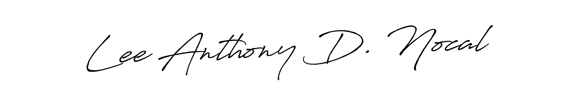 Once you've used our free online signature maker to create your best signature Antro_Vectra_Bolder style, it's time to enjoy all of the benefits that Lee Anthony D. Nocal name signing documents. Lee Anthony D. Nocal signature style 7 images and pictures png