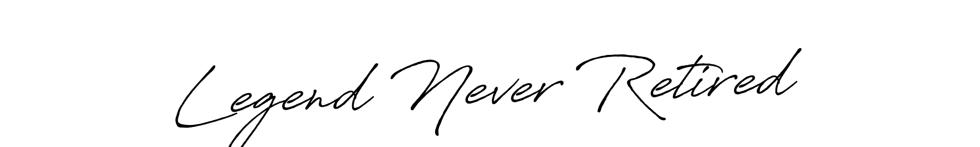 Make a beautiful signature design for name Legend Never Retired. With this signature (Antro_Vectra_Bolder) style, you can create a handwritten signature for free. Legend Never Retired signature style 7 images and pictures png