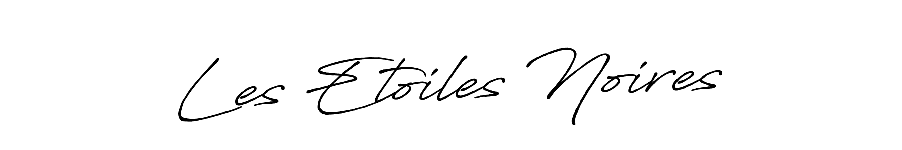 You should practise on your own different ways (Antro_Vectra_Bolder) to write your name (Les Etoiles Noires) in signature. don't let someone else do it for you. Les Etoiles Noires signature style 7 images and pictures png