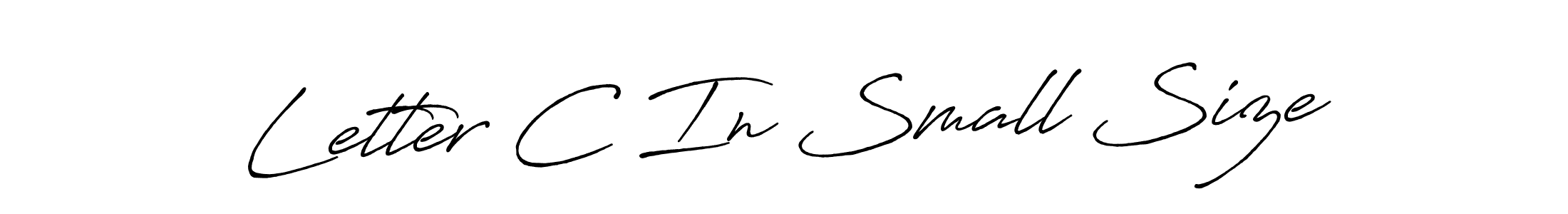 The best way (Antro_Vectra_Bolder) to make a short signature is to pick only two or three words in your name. The name Letter C In Small Size include a total of six letters. For converting this name. Letter C In Small Size signature style 7 images and pictures png