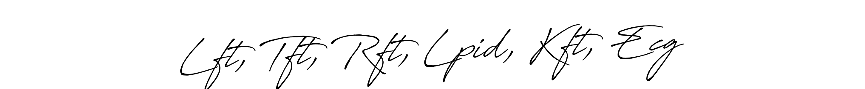 See photos of Lft, Tft, Rft, Lpid, Kft, Ecg official signature by Spectra . Check more albums & portfolios. Read reviews & check more about Antro_Vectra_Bolder font. Lft, Tft, Rft, Lpid, Kft, Ecg signature style 7 images and pictures png