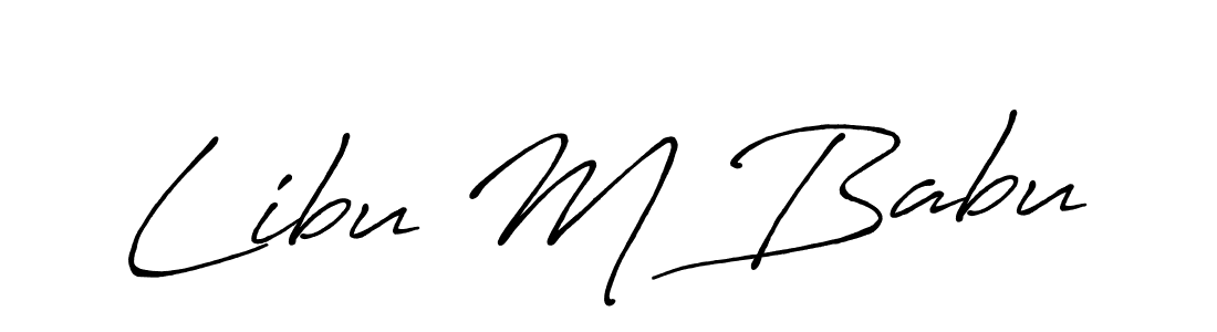 if you are searching for the best signature style for your name Libu M Babu. so please give up your signature search. here we have designed multiple signature styles  using Antro_Vectra_Bolder. Libu M Babu signature style 7 images and pictures png