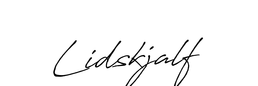 How to make Lidskjalf name signature. Use Antro_Vectra_Bolder style for creating short signs online. This is the latest handwritten sign. Lidskjalf signature style 7 images and pictures png