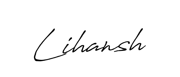 Also we have Lihansh name is the best signature style. Create professional handwritten signature collection using Antro_Vectra_Bolder autograph style. Lihansh signature style 7 images and pictures png