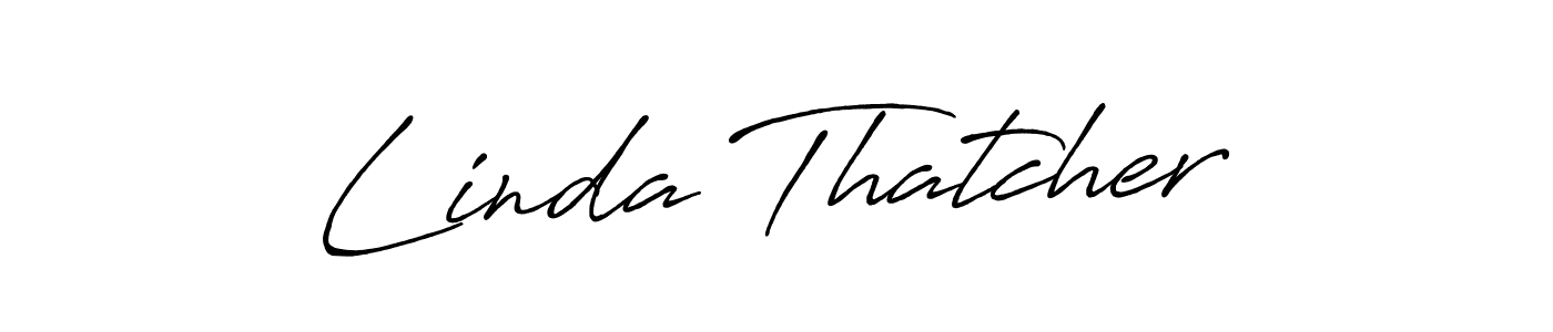 How to make Linda Thatcher name signature. Use Antro_Vectra_Bolder style for creating short signs online. This is the latest handwritten sign. Linda Thatcher signature style 7 images and pictures png