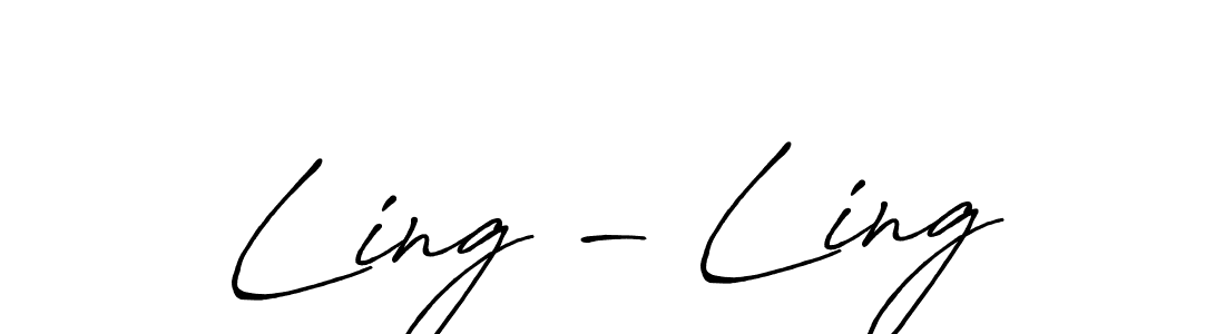 How to make Ling - Ling name signature. Use Antro_Vectra_Bolder style for creating short signs online. This is the latest handwritten sign. Ling - Ling signature style 7 images and pictures png