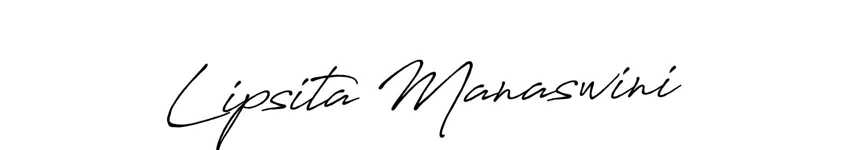 Make a short Lipsita Manaswini signature style. Manage your documents anywhere anytime using Antro_Vectra_Bolder. Create and add eSignatures, submit forms, share and send files easily. Lipsita Manaswini signature style 7 images and pictures png