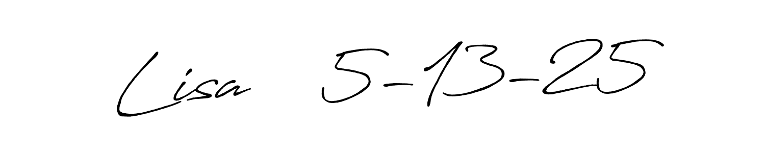Check out images of Autograph of Lisa    5-13-25 name. Actor Lisa    5-13-25 Signature Style. Antro_Vectra_Bolder is a professional sign style online. Lisa    5-13-25 signature style 7 images and pictures png