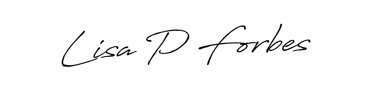 Also we have Lisa P Forbes name is the best signature style. Create professional handwritten signature collection using Antro_Vectra_Bolder autograph style. Lisa P Forbes signature style 7 images and pictures png