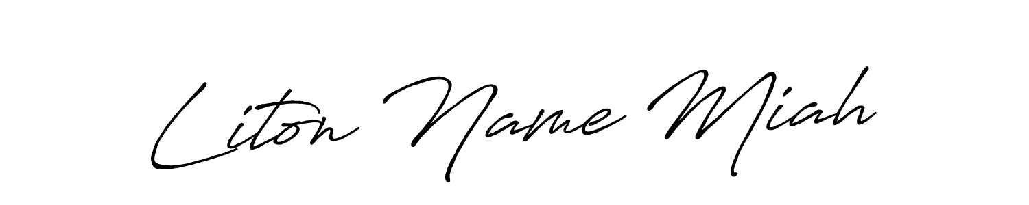 It looks lik you need a new signature style for name Liton Name Miah. Design unique handwritten (Antro_Vectra_Bolder) signature with our free signature maker in just a few clicks. Liton Name Miah signature style 7 images and pictures png