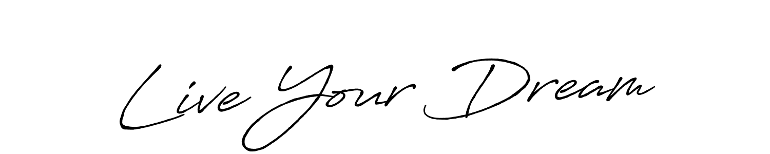 The best way (Antro_Vectra_Bolder) to make a short signature is to pick only two or three words in your name. The name Live Your Dream include a total of six letters. For converting this name. Live Your Dream signature style 7 images and pictures png