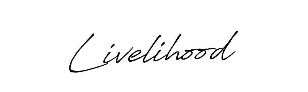 Create a beautiful signature design for name Livelihood. With this signature (Antro_Vectra_Bolder) fonts, you can make a handwritten signature for free. Livelihood signature style 7 images and pictures png