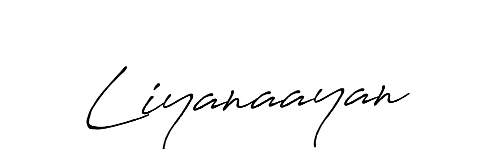 Create a beautiful signature design for name Liyanaayan. With this signature (Antro_Vectra_Bolder) fonts, you can make a handwritten signature for free. Liyanaayan signature style 7 images and pictures png
