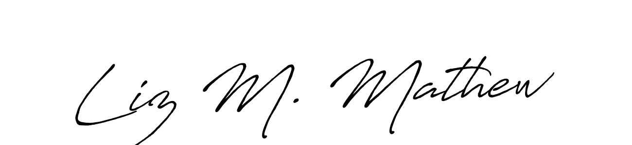 Also You can easily find your signature by using the search form. We will create Liz M. Mathew name handwritten signature images for you free of cost using Antro_Vectra_Bolder sign style. Liz M. Mathew signature style 7 images and pictures png