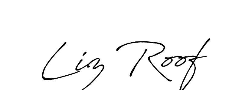 Also we have Liz Roof name is the best signature style. Create professional handwritten signature collection using Antro_Vectra_Bolder autograph style. Liz Roof signature style 7 images and pictures png