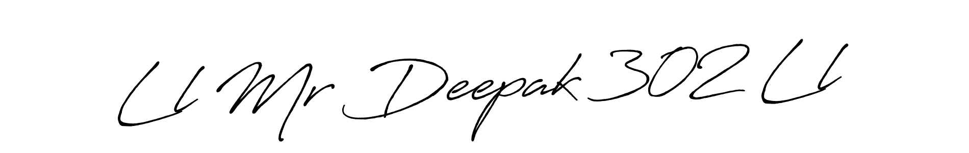 Use a signature maker to create a handwritten signature online. With this signature software, you can design (Antro_Vectra_Bolder) your own signature for name Ll Mr Deepak 302 Ll. Ll Mr Deepak 302 Ll signature style 7 images and pictures png