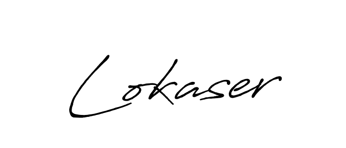 Lokaser stylish signature style. Best Handwritten Sign (Antro_Vectra_Bolder) for my name. Handwritten Signature Collection Ideas for my name Lokaser. Lokaser signature style 7 images and pictures png
