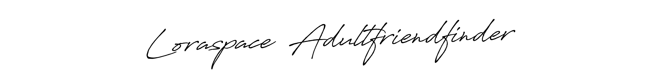 It looks lik you need a new signature style for name Loraspace  Adultfriendfinder. Design unique handwritten (Antro_Vectra_Bolder) signature with our free signature maker in just a few clicks. Loraspace  Adultfriendfinder signature style 7 images and pictures png