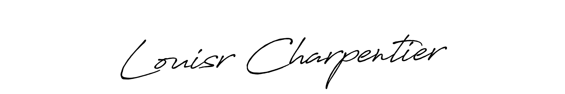 Make a beautiful signature design for name Louisr Charpentier. With this signature (Antro_Vectra_Bolder) style, you can create a handwritten signature for free. Louisr Charpentier signature style 7 images and pictures png