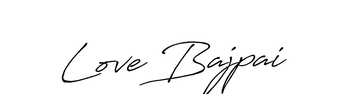 Use a signature maker to create a handwritten signature online. With this signature software, you can design (Antro_Vectra_Bolder) your own signature for name Love Bajpai. Love Bajpai signature style 7 images and pictures png