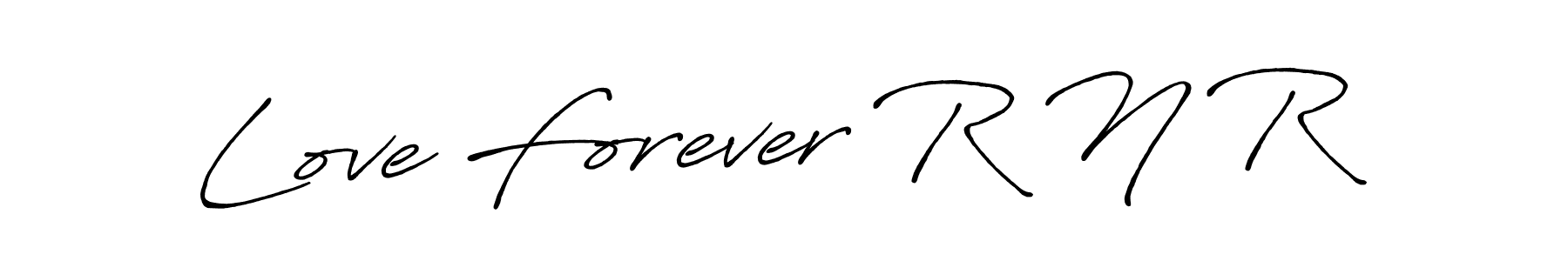 Also we have Love Forever R N R name is the best signature style. Create professional handwritten signature collection using Antro_Vectra_Bolder autograph style. Love Forever R N R signature style 7 images and pictures png