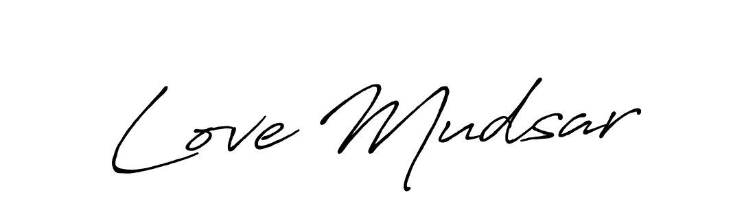 Make a beautiful signature design for name Love Mudsar. With this signature (Antro_Vectra_Bolder) style, you can create a handwritten signature for free. Love Mudsar signature style 7 images and pictures png