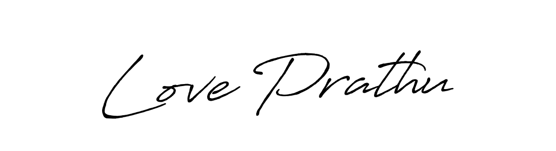 Design your own signature with our free online signature maker. With this signature software, you can create a handwritten (Antro_Vectra_Bolder) signature for name Love Prathu. Love Prathu signature style 7 images and pictures png