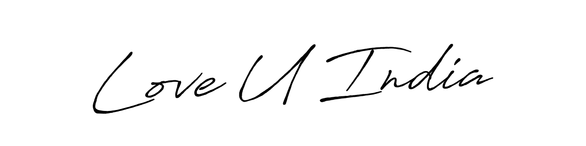 Make a short Love U India signature style. Manage your documents anywhere anytime using Antro_Vectra_Bolder. Create and add eSignatures, submit forms, share and send files easily. Love U India signature style 7 images and pictures png