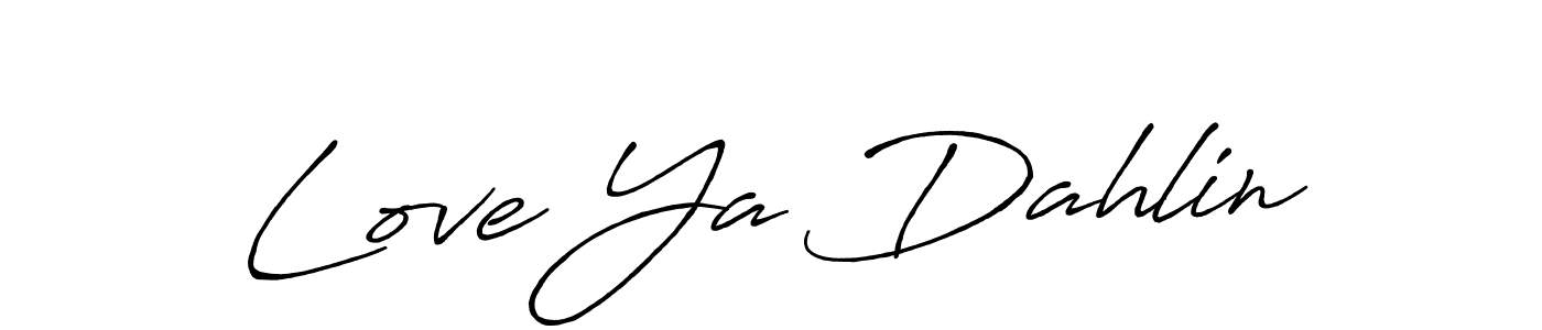 Antro_Vectra_Bolder is a professional signature style that is perfect for those who want to add a touch of class to their signature. It is also a great choice for those who want to make their signature more unique. Get Love Ya Dahlin name to fancy signature for free. Love Ya Dahlin signature style 7 images and pictures png