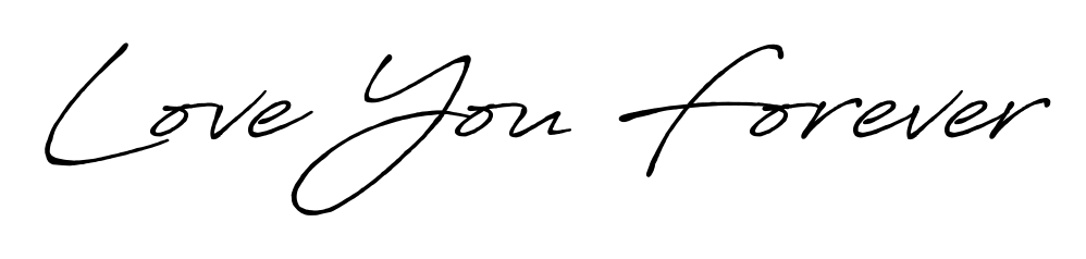 Similarly Antro_Vectra_Bolder is the best handwritten signature design. Signature creator online. You can use it as an online autograph creator for name Love You Forever. Love You Forever signature style 7 images and pictures png