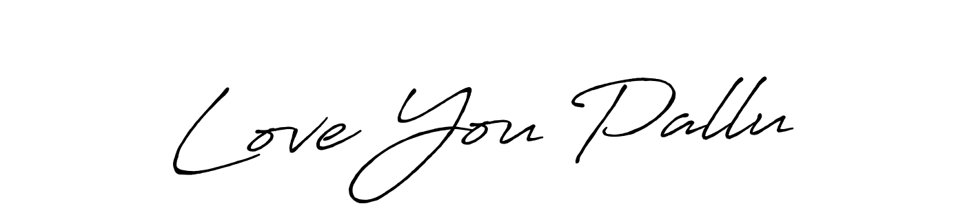 How to Draw Love You Pallu signature style? Antro_Vectra_Bolder is a latest design signature styles for name Love You Pallu. Love You Pallu signature style 7 images and pictures png