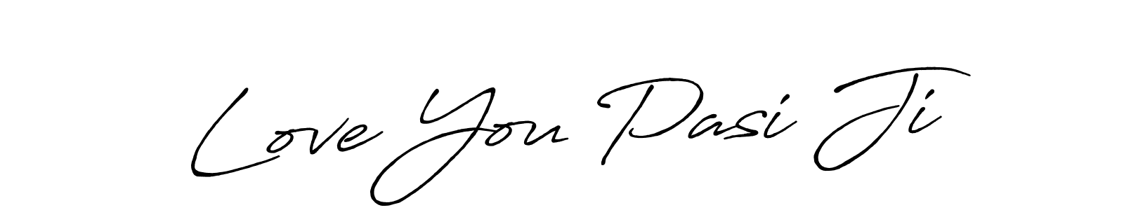 Best and Professional Signature Style for Love You Pasi Ji. Antro_Vectra_Bolder Best Signature Style Collection. Love You Pasi Ji signature style 7 images and pictures png