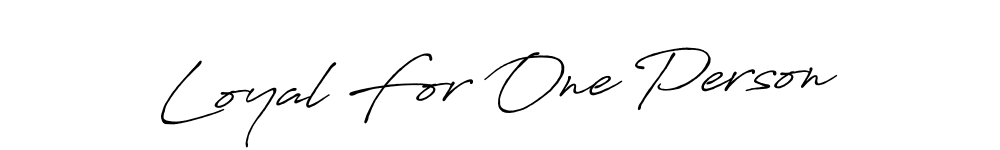 How to make Loyal For One Person signature? Antro_Vectra_Bolder is a professional autograph style. Create handwritten signature for Loyal For One Person name. Loyal For One Person signature style 7 images and pictures png