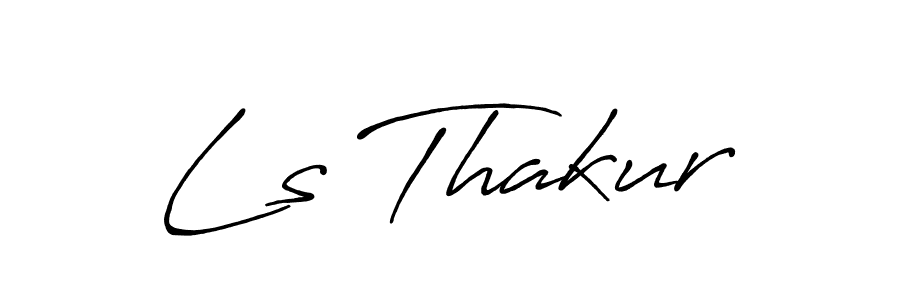 Make a beautiful signature design for name Ls Thakur. With this signature (Antro_Vectra_Bolder) style, you can create a handwritten signature for free. Ls Thakur signature style 7 images and pictures png