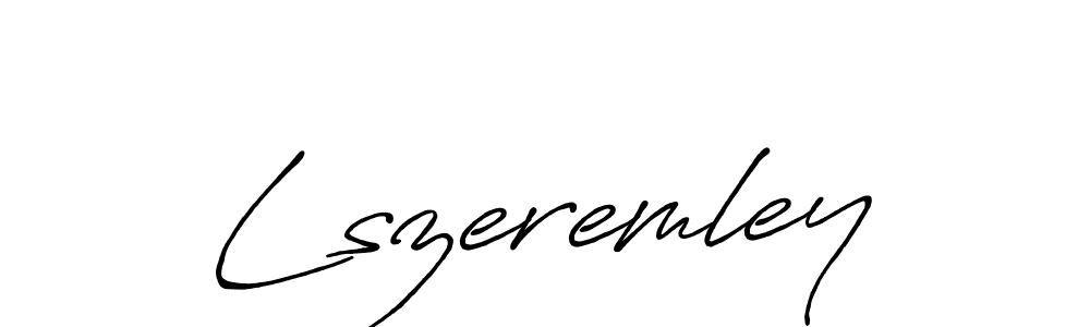 Make a beautiful signature design for name Lszeremley. With this signature (Antro_Vectra_Bolder) style, you can create a handwritten signature for free. Lszeremley signature style 7 images and pictures png