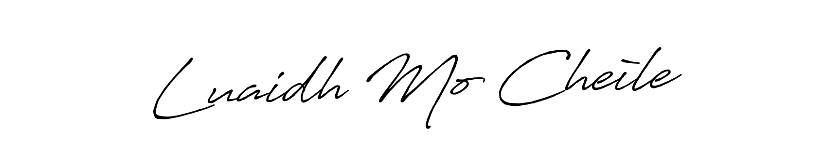 It looks lik you need a new signature style for name Luaidh Mo Cheìle. Design unique handwritten (Antro_Vectra_Bolder) signature with our free signature maker in just a few clicks. Luaidh Mo Cheìle signature style 7 images and pictures png