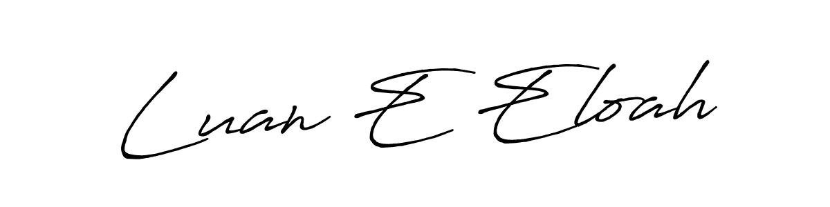 Also we have Luan E Eloah name is the best signature style. Create professional handwritten signature collection using Antro_Vectra_Bolder autograph style. Luan E Eloah signature style 7 images and pictures png