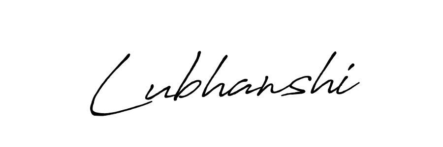 Make a beautiful signature design for name Lubhanshi. With this signature (Antro_Vectra_Bolder) style, you can create a handwritten signature for free. Lubhanshi signature style 7 images and pictures png