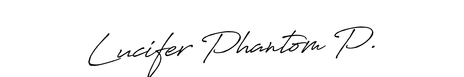 Lucifer Phantom P. stylish signature style. Best Handwritten Sign (Antro_Vectra_Bolder) for my name. Handwritten Signature Collection Ideas for my name Lucifer Phantom P.. Lucifer Phantom P. signature style 7 images and pictures png