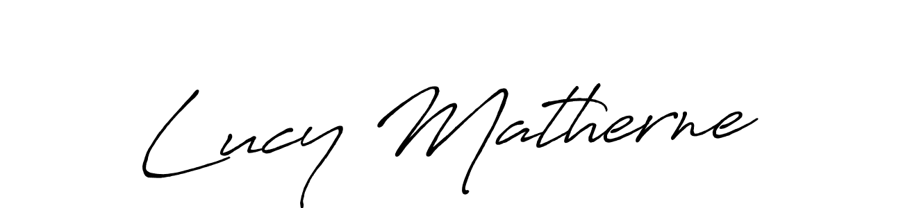 Create a beautiful signature design for name Lucy Matherne. With this signature (Antro_Vectra_Bolder) fonts, you can make a handwritten signature for free. Lucy Matherne signature style 7 images and pictures png