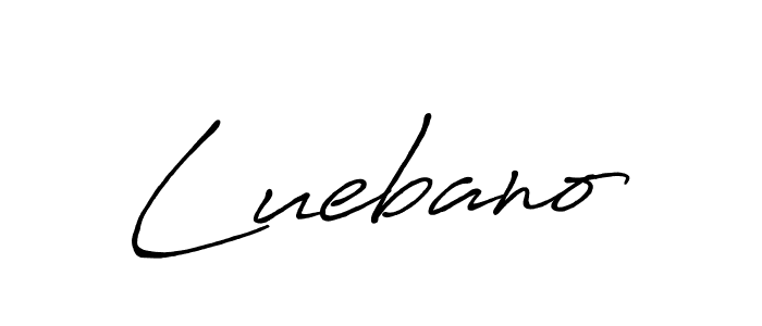 Also we have Luebano name is the best signature style. Create professional handwritten signature collection using Antro_Vectra_Bolder autograph style. Luebano signature style 7 images and pictures png