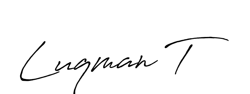 Use a signature maker to create a handwritten signature online. With this signature software, you can design (Antro_Vectra_Bolder) your own signature for name Luqman T. Luqman T signature style 7 images and pictures png