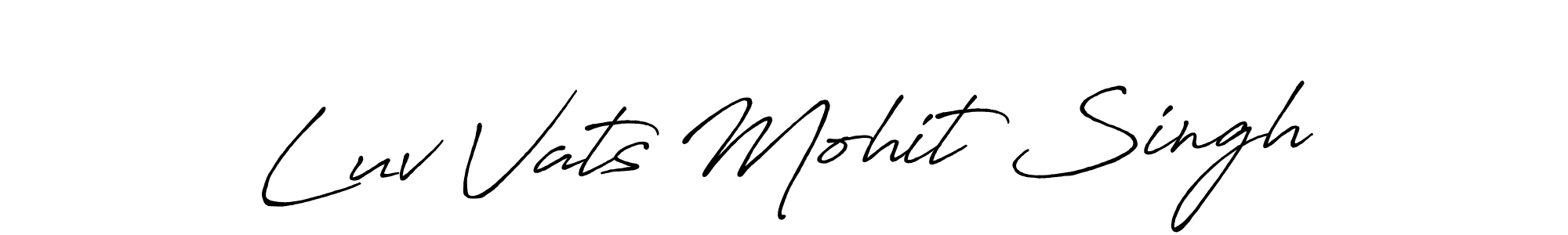 Similarly Antro_Vectra_Bolder is the best handwritten signature design. Signature creator online .You can use it as an online autograph creator for name Luv Vats Mohit Singh. Luv Vats Mohit Singh signature style 7 images and pictures png