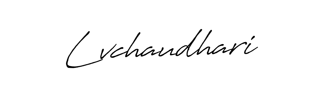 Antro_Vectra_Bolder is a professional signature style that is perfect for those who want to add a touch of class to their signature. It is also a great choice for those who want to make their signature more unique. Get Lvchaudhari name to fancy signature for free. Lvchaudhari signature style 7 images and pictures png