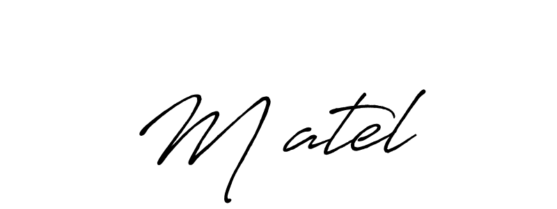 Use a signature maker to create a handwritten signature online. With this signature software, you can design (Antro_Vectra_Bolder) your own signature for name M₹atel. M₹atel signature style 7 images and pictures png