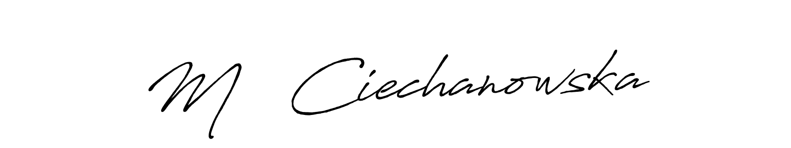 Use a signature maker to create a handwritten signature online. With this signature software, you can design (Antro_Vectra_Bolder) your own signature for name M   Ciechanowska. M   Ciechanowska signature style 7 images and pictures png