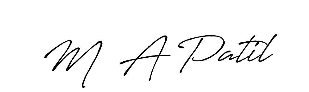 Best and Professional Signature Style for M  A Patil. Antro_Vectra_Bolder Best Signature Style Collection. M  A Patil signature style 7 images and pictures png