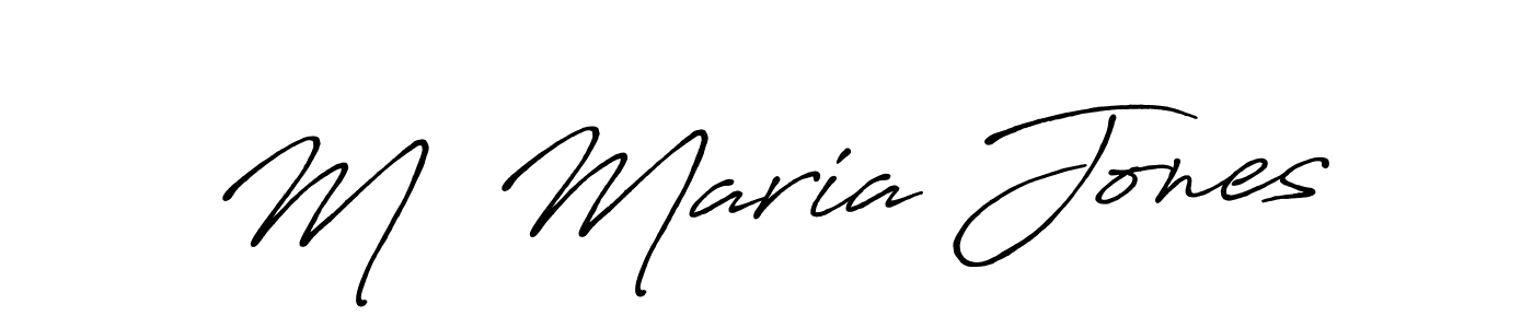 Once you've used our free online signature maker to create your best signature Antro_Vectra_Bolder style, it's time to enjoy all of the benefits that M  Maria Jones name signing documents. M  Maria Jones signature style 7 images and pictures png